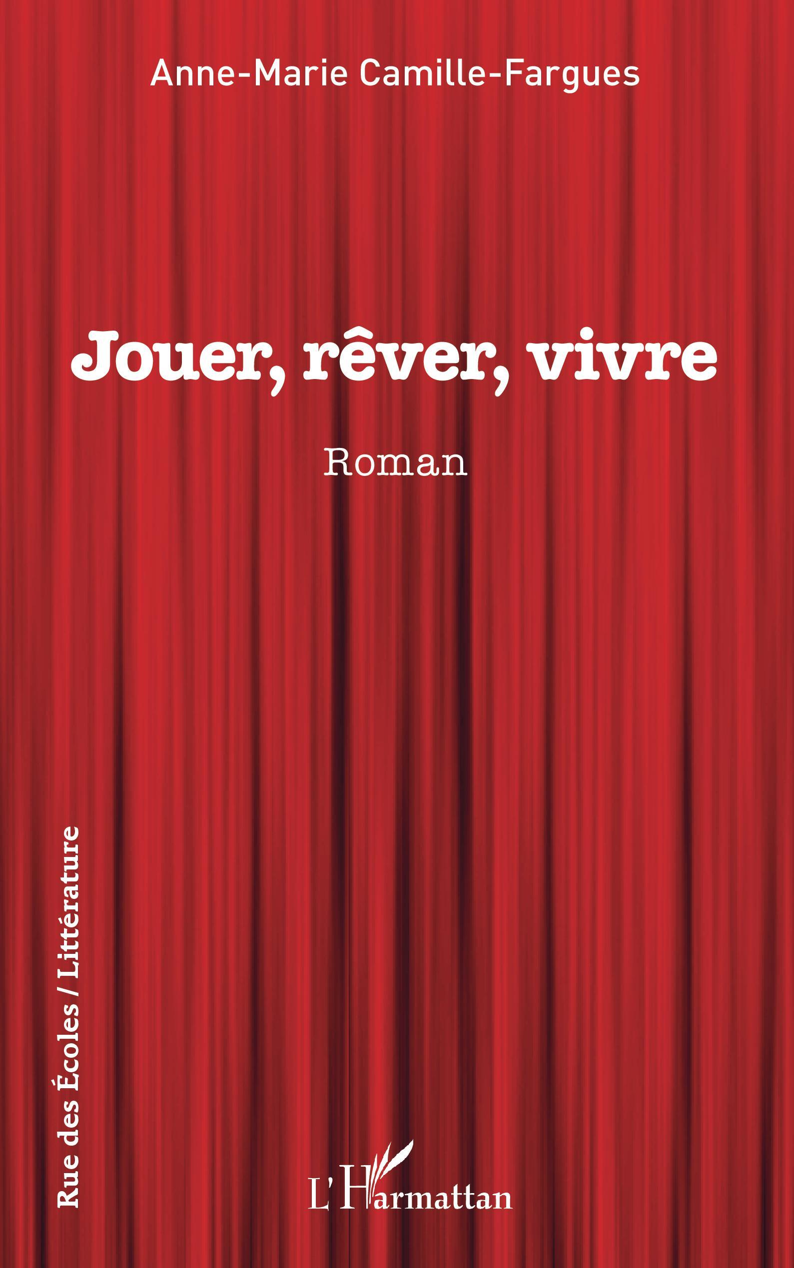 Jouer, rêver, vivre