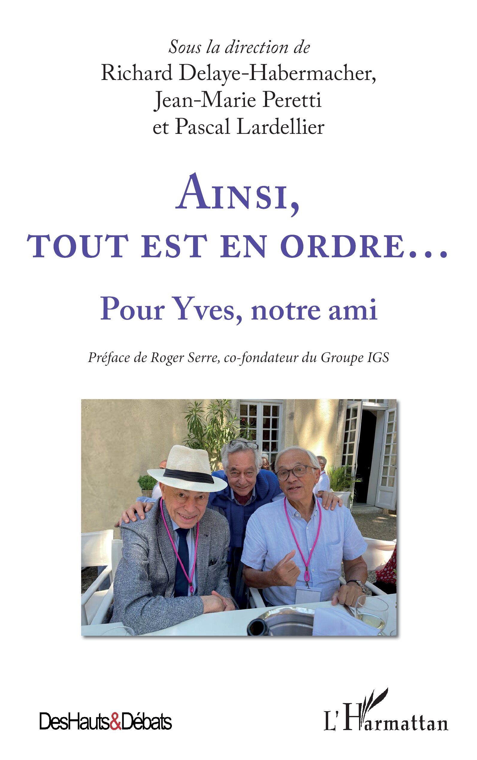 Ainsi, tout est en ordre...
