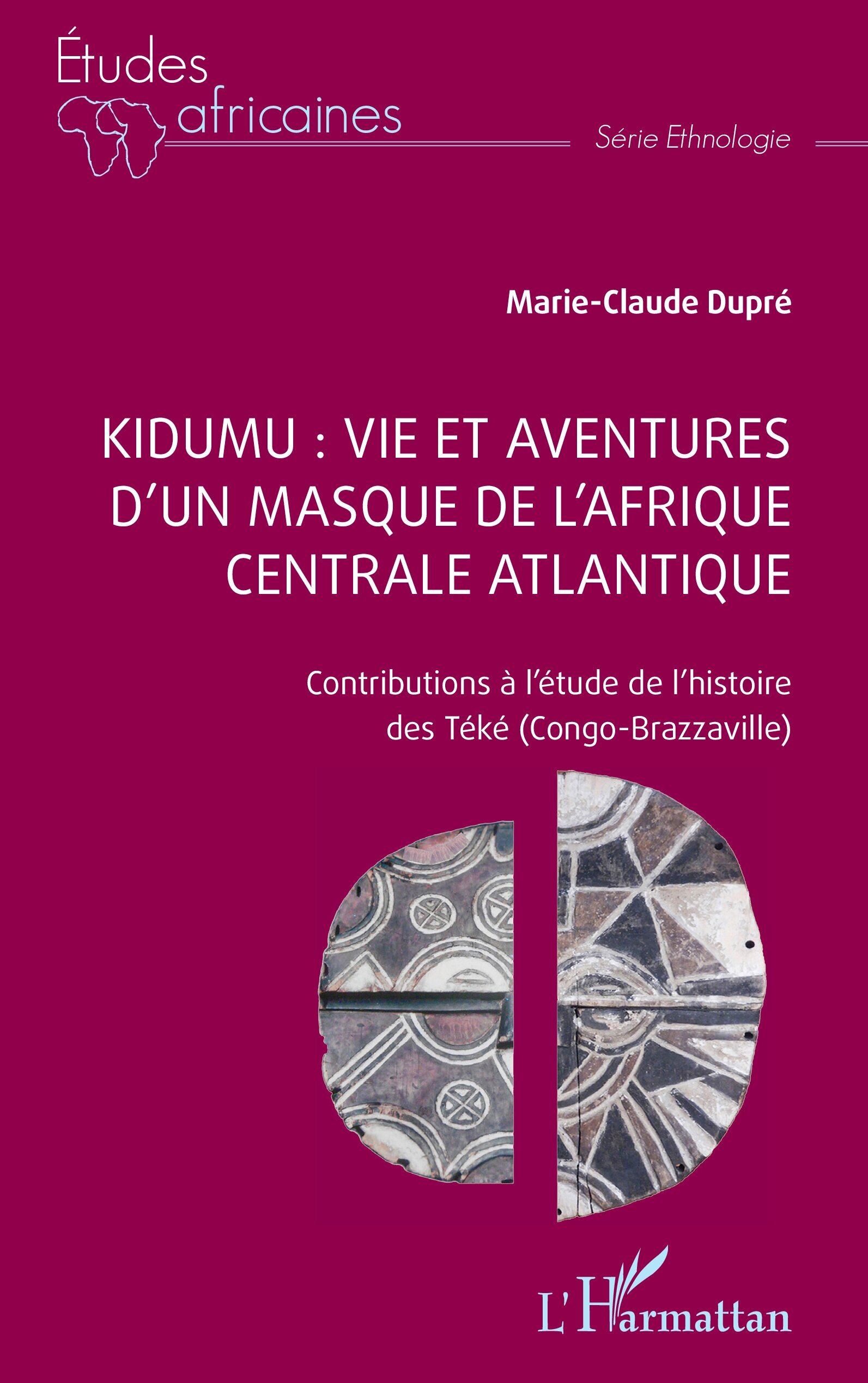 Kidumu : vie et aventures d’un masque de l’Afrique centrale atlantique