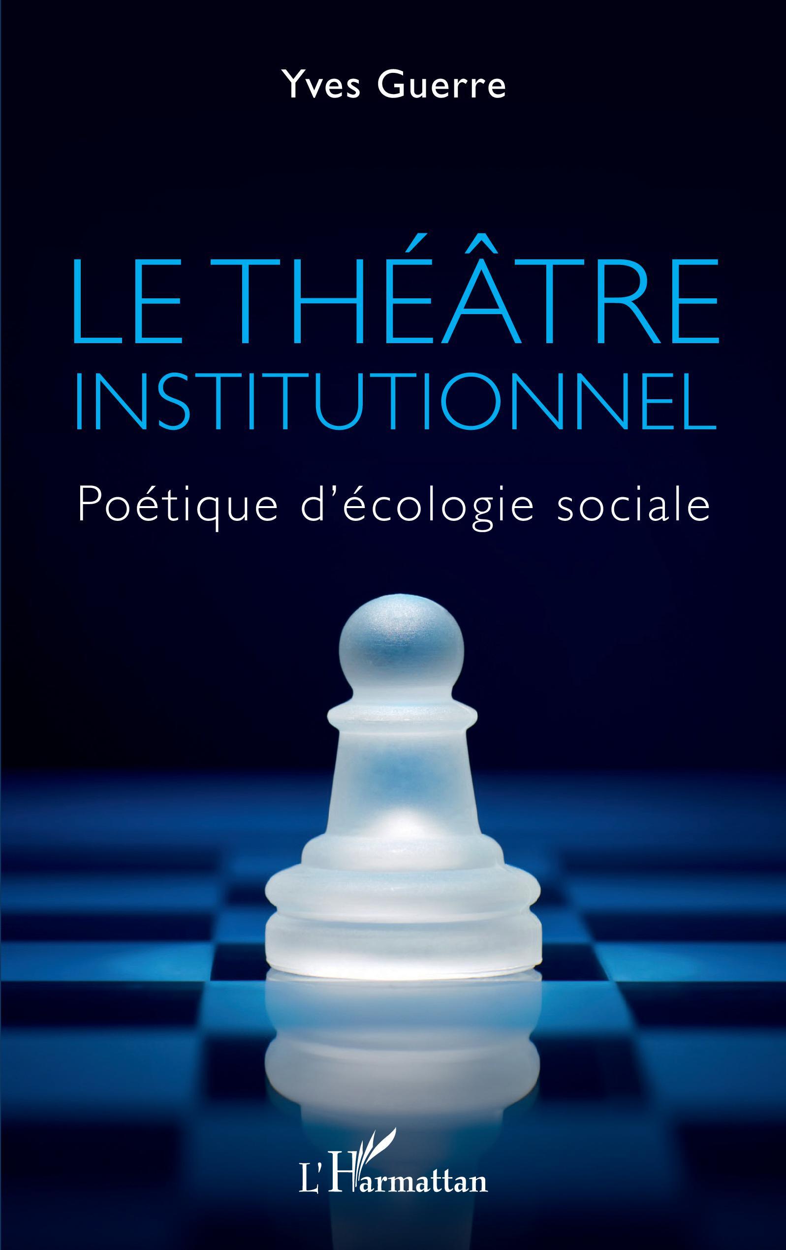 Le théâtre institutionnel