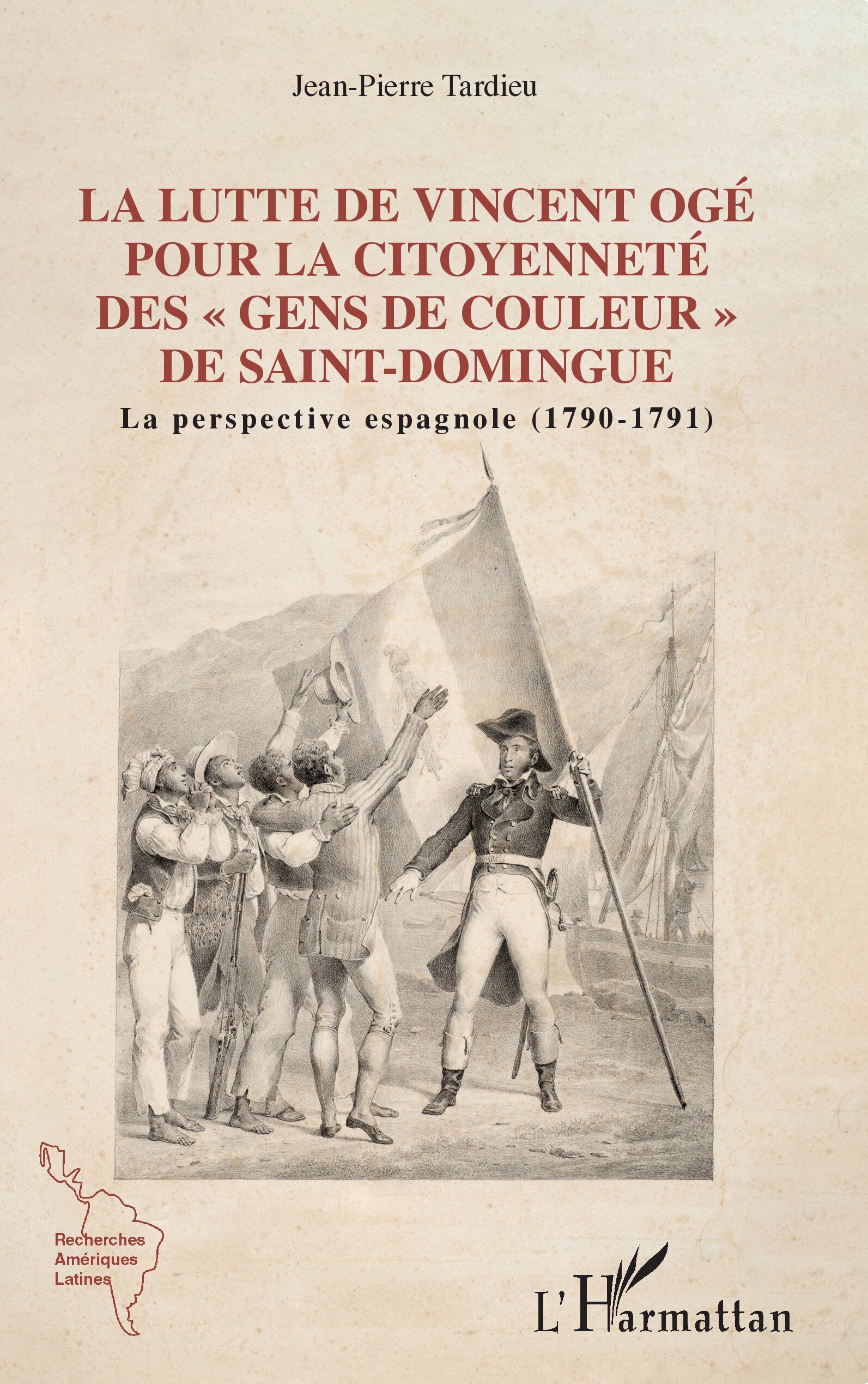 Lutte de Vincent Ogé pour la citoyenneté des "gens de couleur" de Saint-Domingue