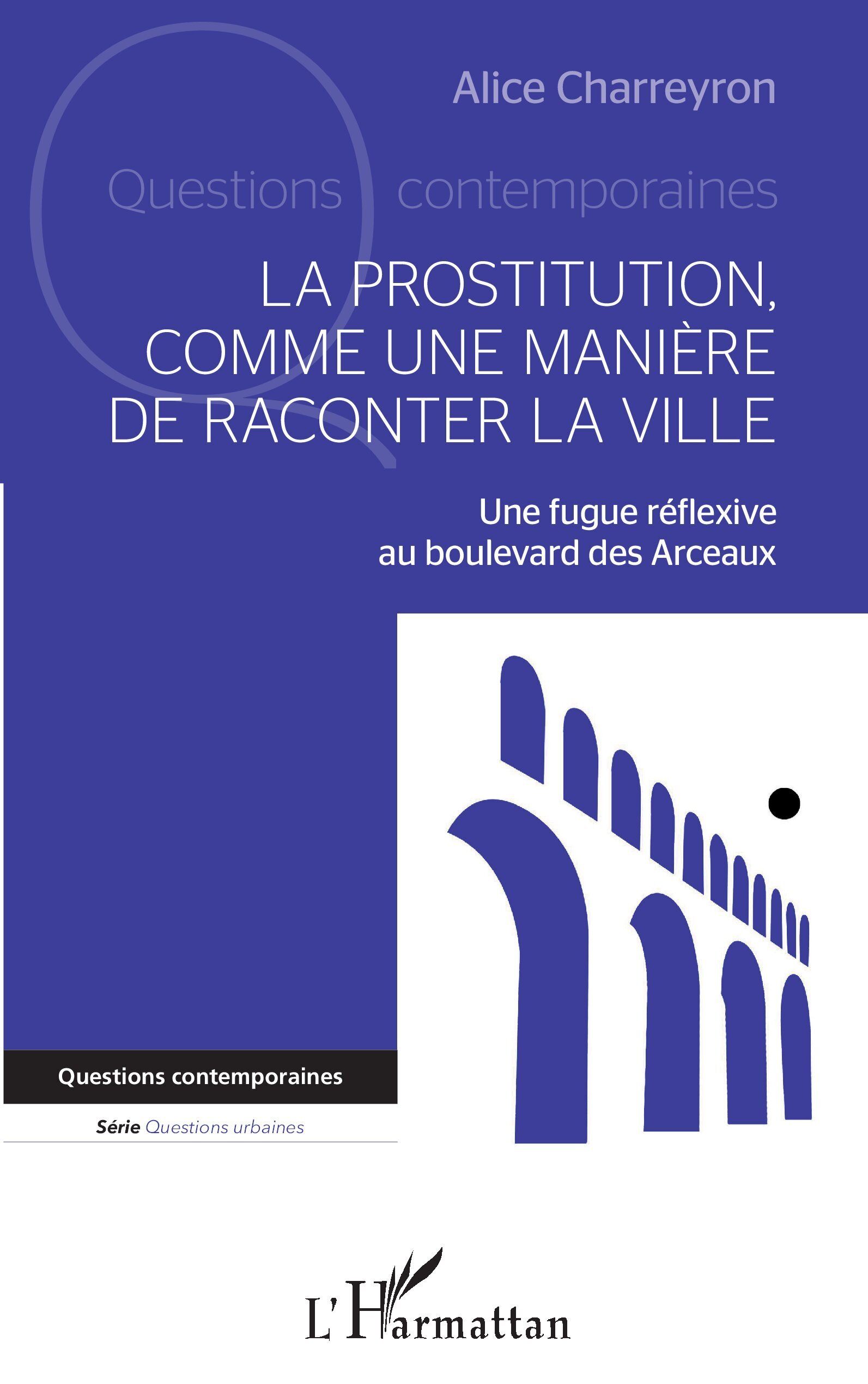La prostitution comme une manière de raconter la ville