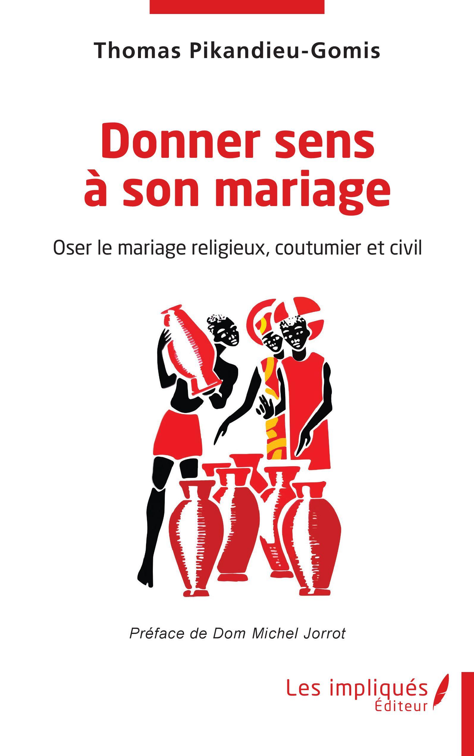 Donner sens à son mariage