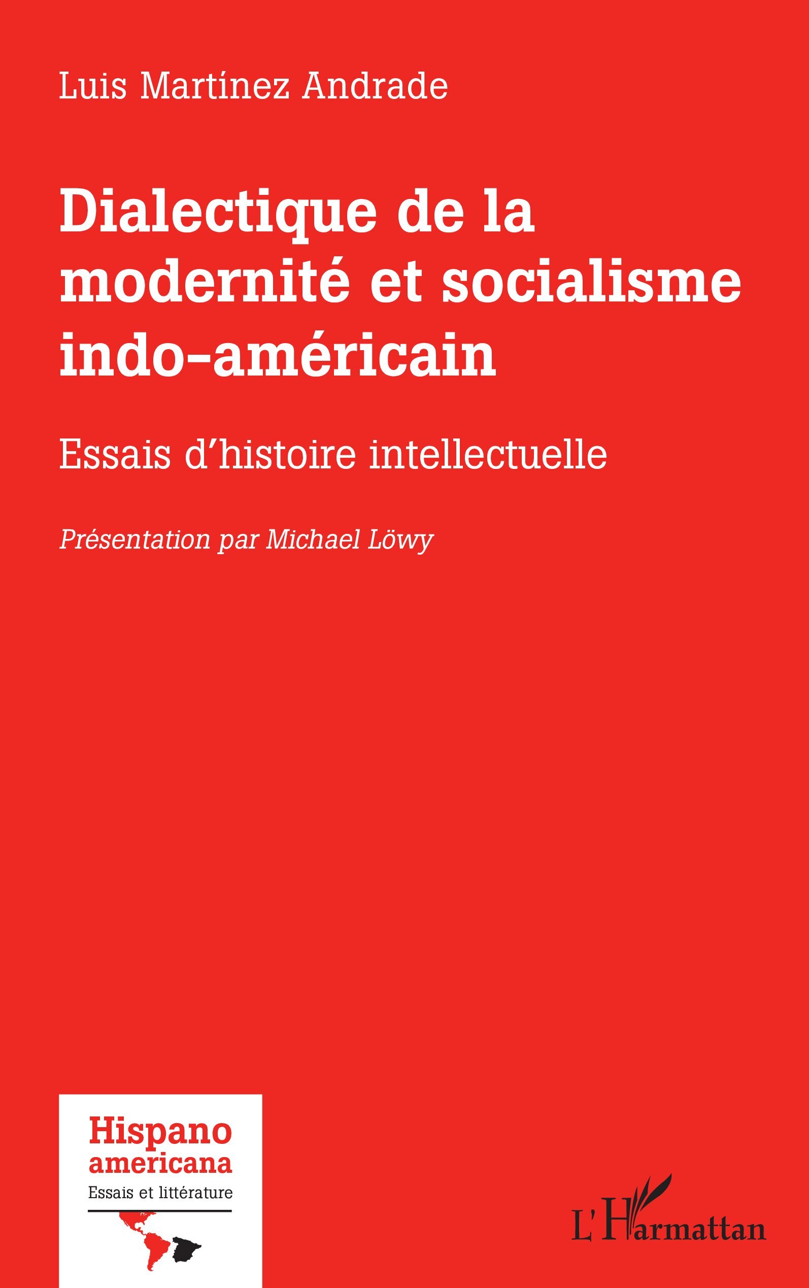 Dialectique de la modernité et socialisme indo-américain