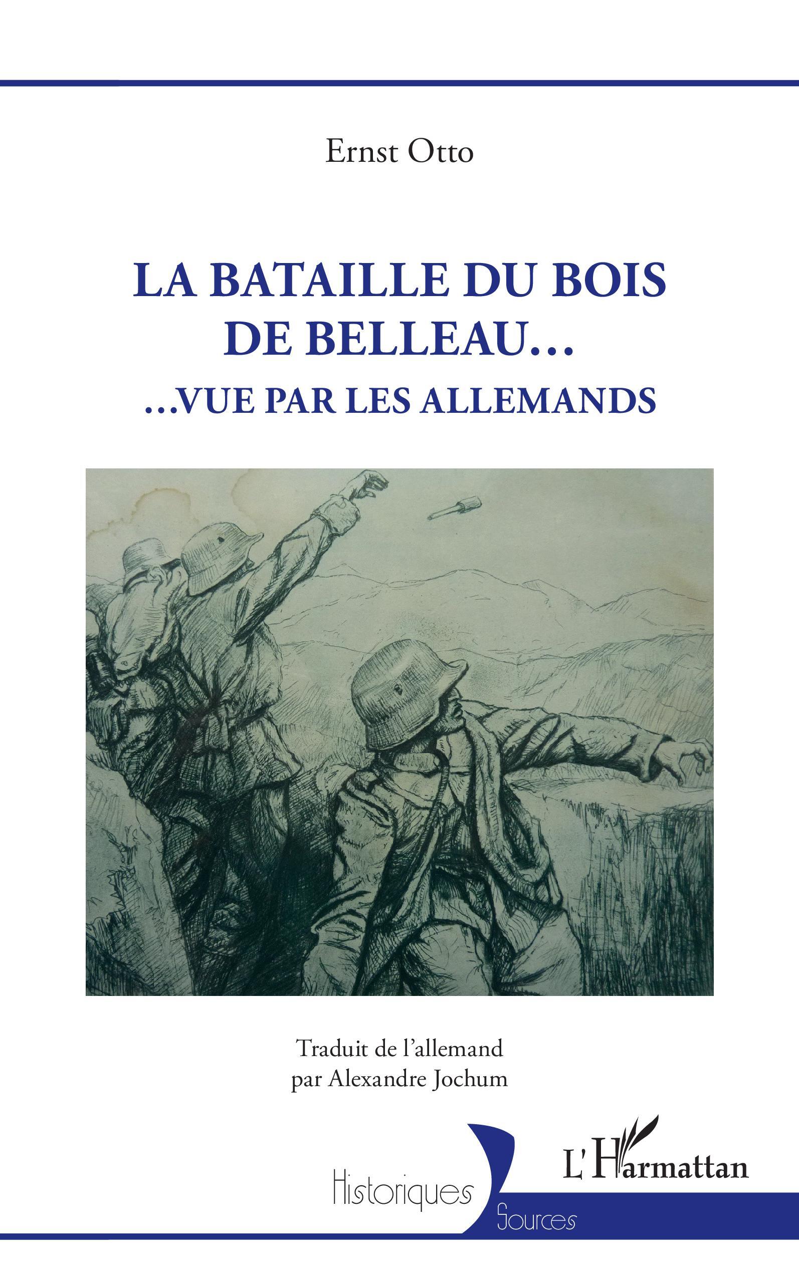La Bataille du Bois de Belleau...