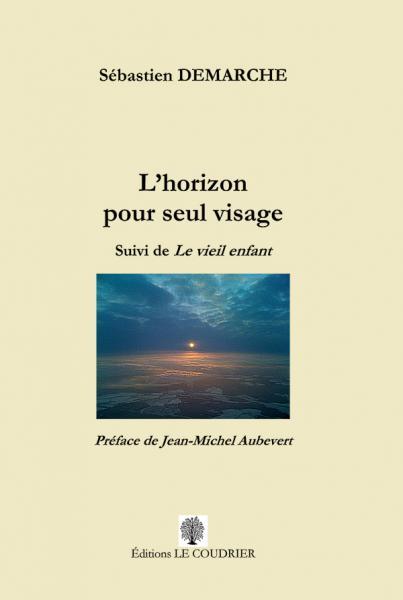 L'HORIZON POUR SEUL VISAGE