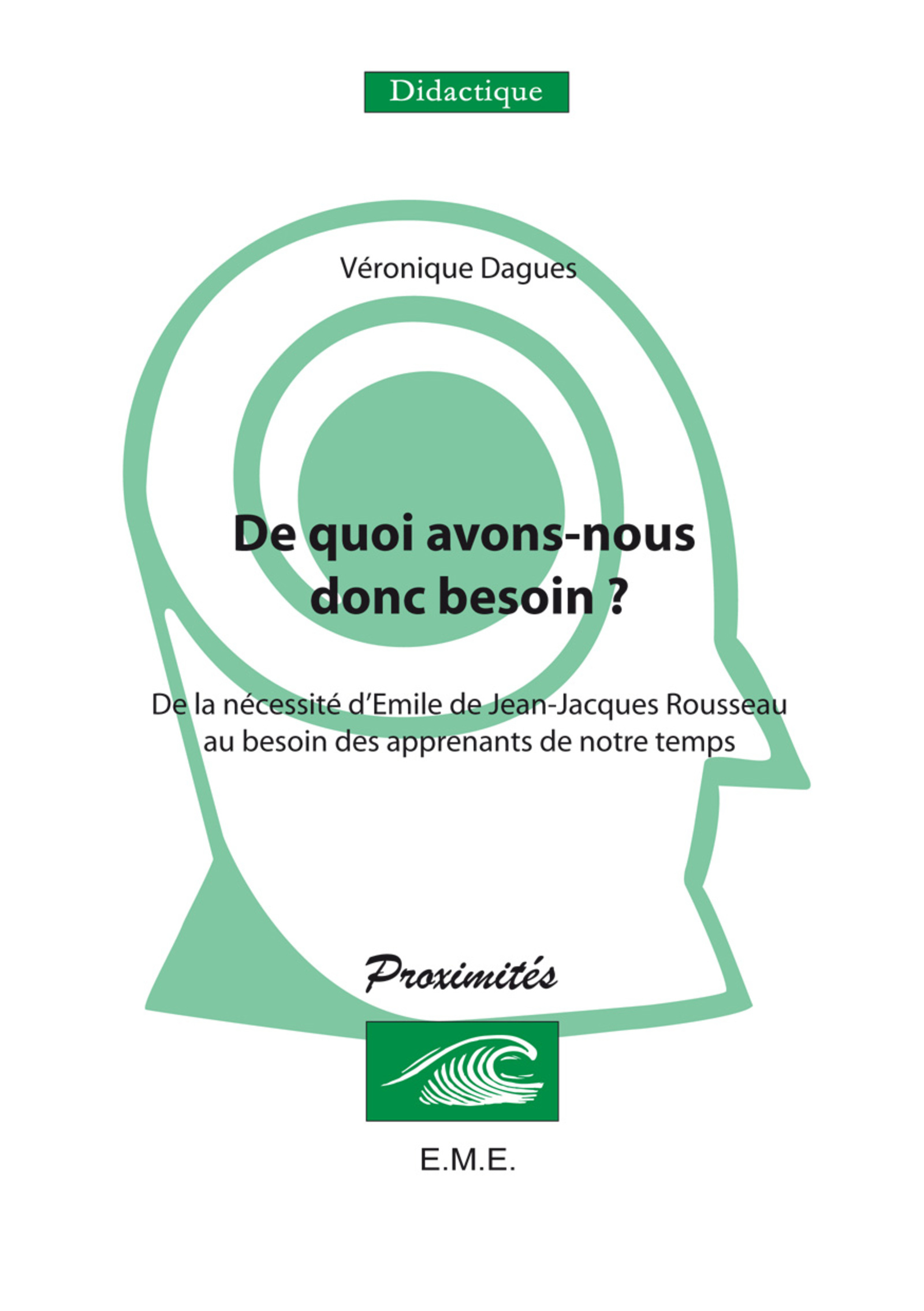 De quoi avons-nous donc besoin ?