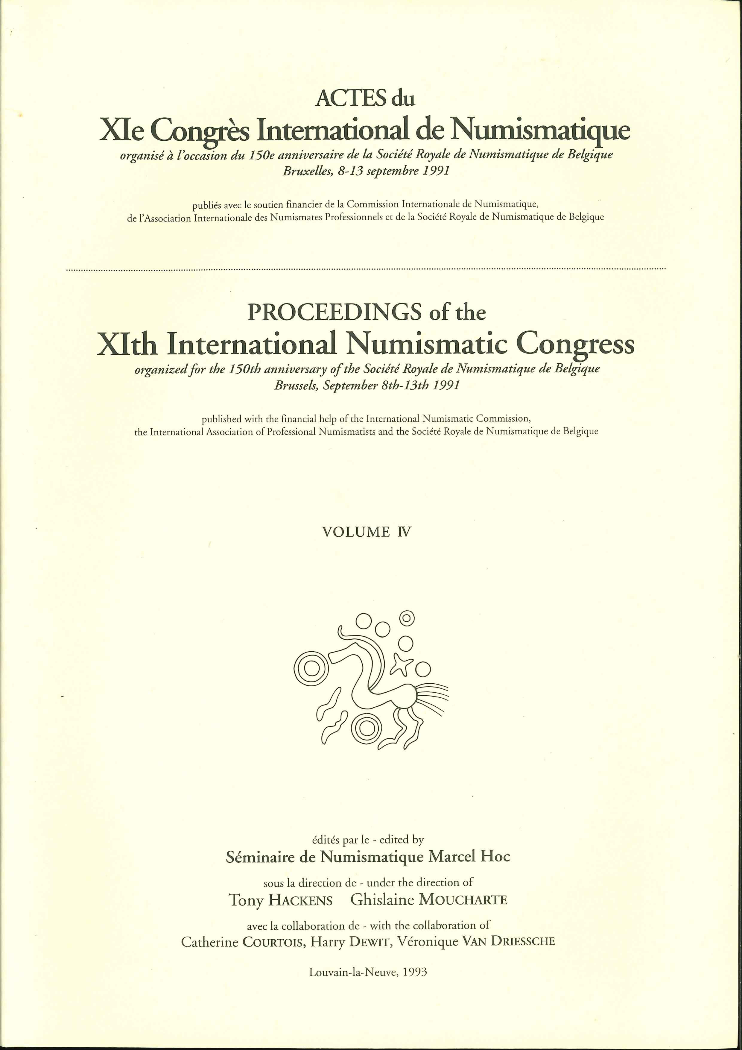 ACTES DU ONZIEME CONGRES INTERNATIONAL DE NUMISMATIQUE T4. MONNAIES DES TEMPS MODERNES, DE L'EPOQUE