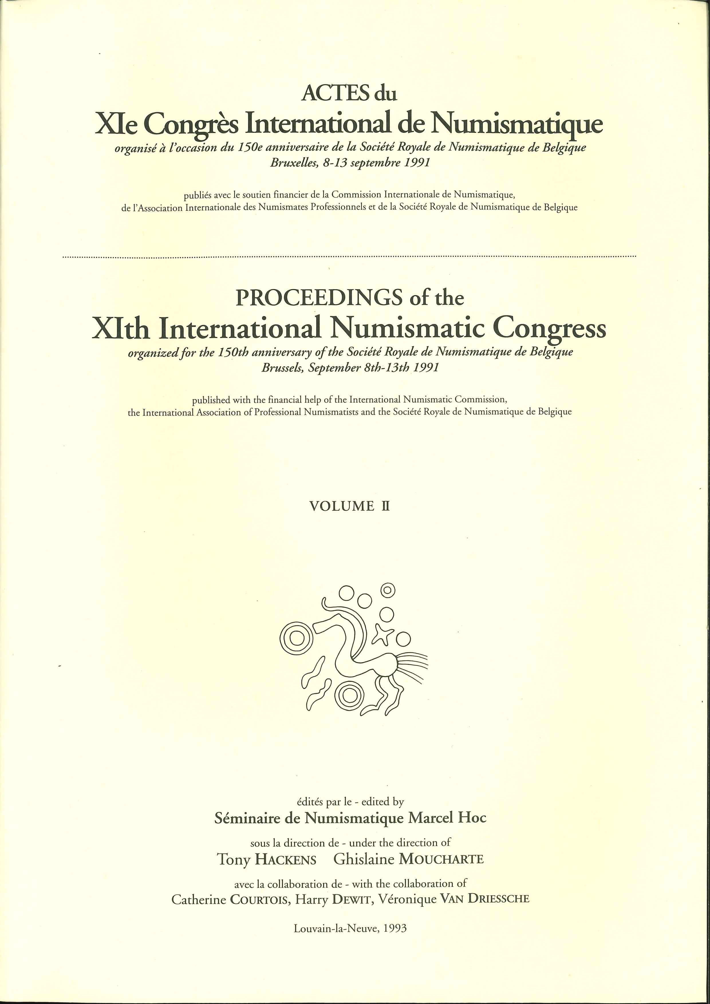 ACTES DU ONZIEME CONGRES INTERNATIONAL DE NUMISMATIQUE T2. MONNAIES CELTIQUES ET ROMAINES