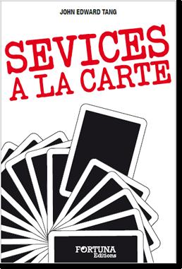 Sévices à la carte - roman