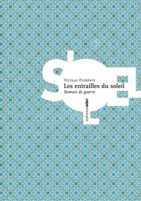 Les Entrailles du soleil