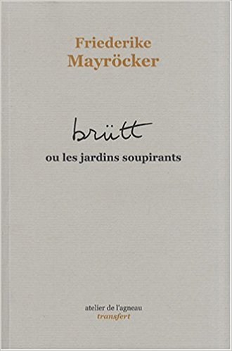 Brutt ou les jardins soupirants