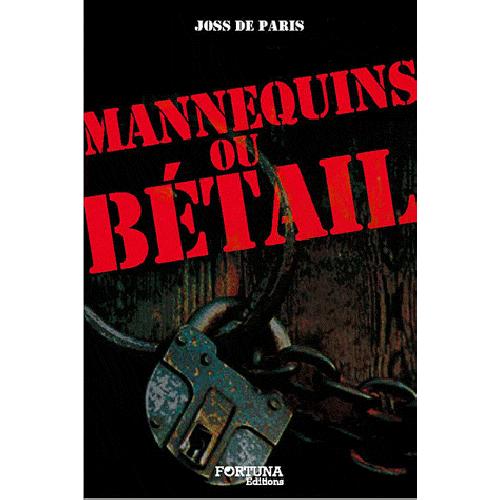 Mannequins ou bétail ?