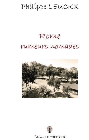 ROME, RUMEURS NOMADES