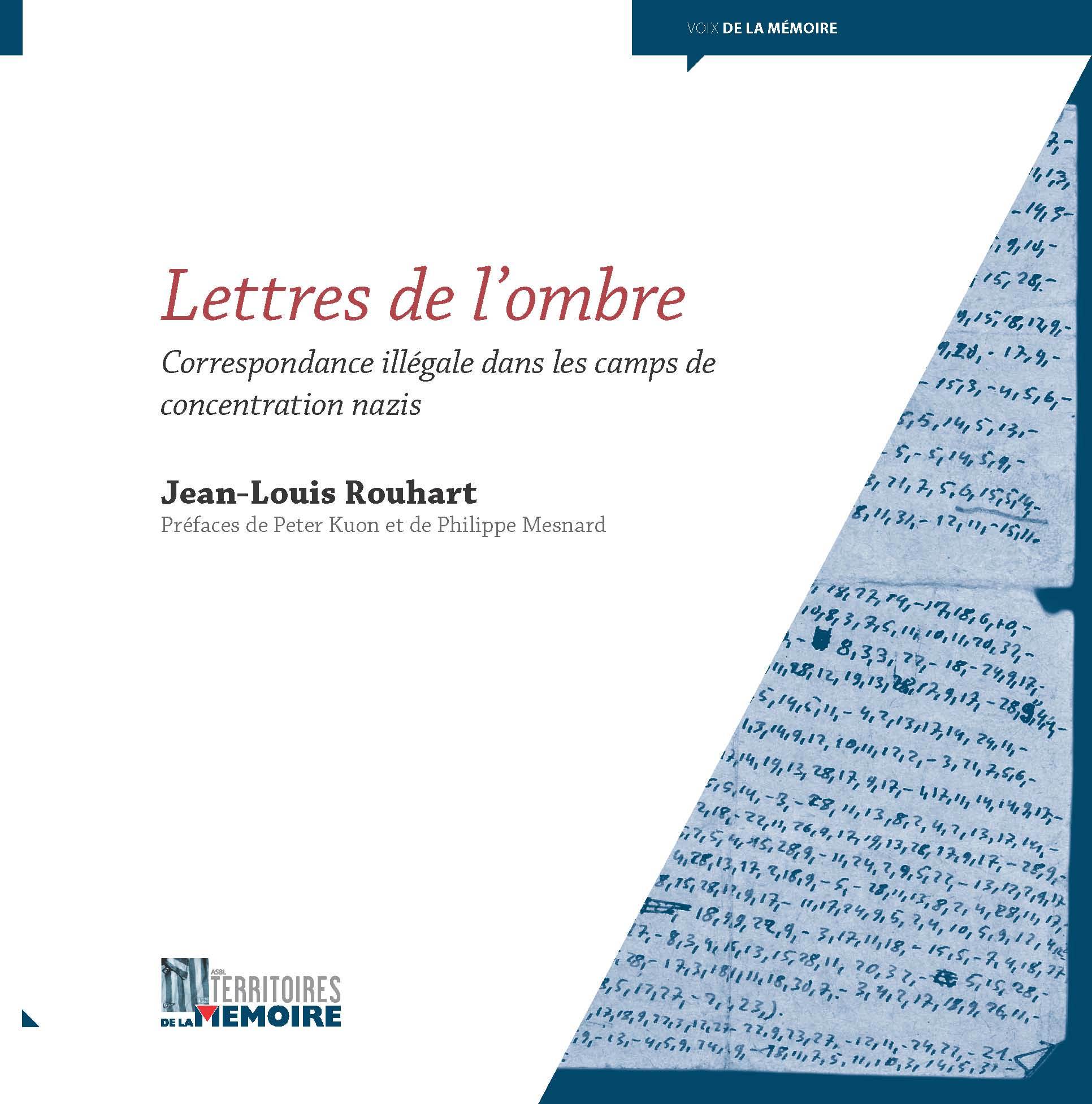 LETTRES DE L'OMBRE : CORRESPONDANCE ILLEGALE DANS LES CAMPS DE CONCENTRATION NAZIS