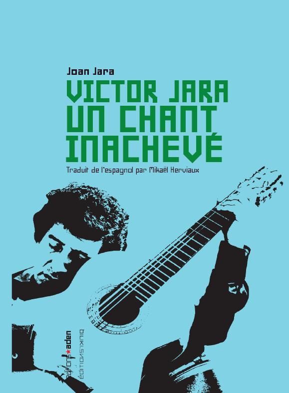 Victor Jara, un chant inachevé