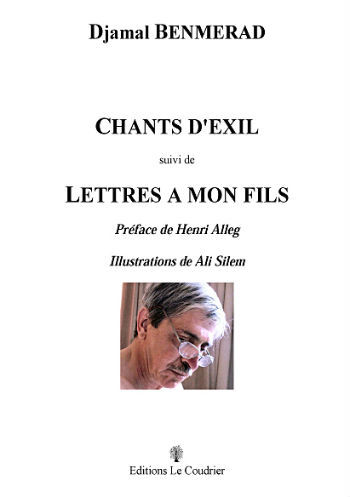 CHANTS D'EXIL SUIVI DE LETTRE A MON FILS