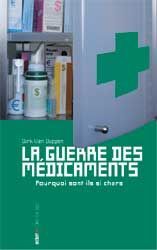 La Guerre des médicaments