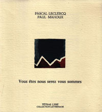 VOUS ETES NOUS SEREZ VOUS SOMMES