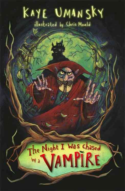 The Night I Was Chased by a Vampire, and Other Stories