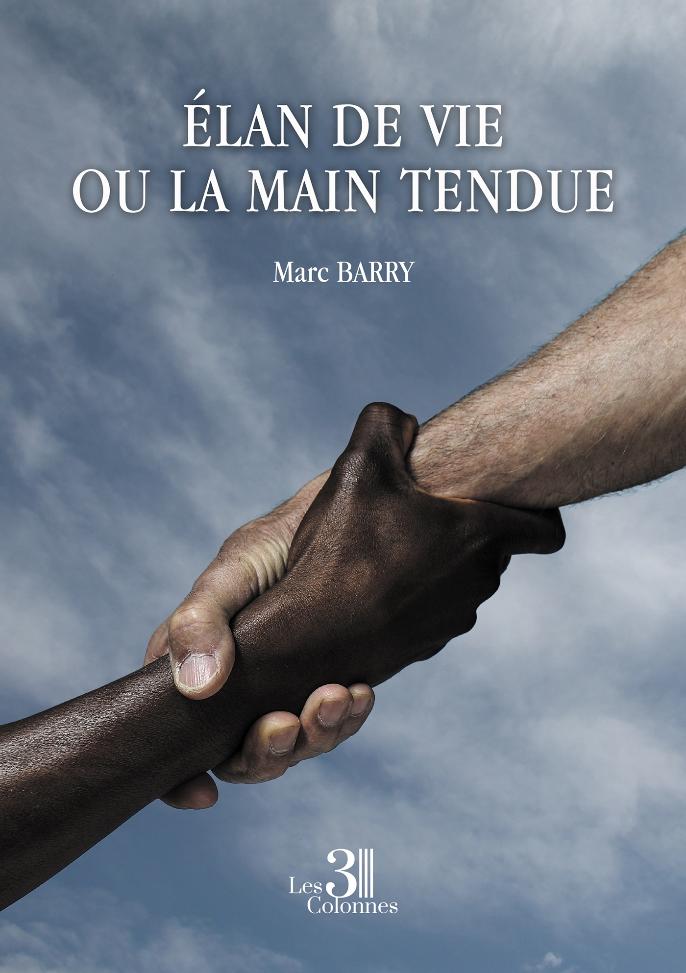 Élan de vie ou la main tendue