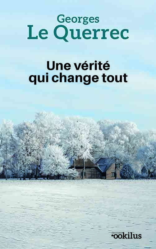 Une vérité qui change tout