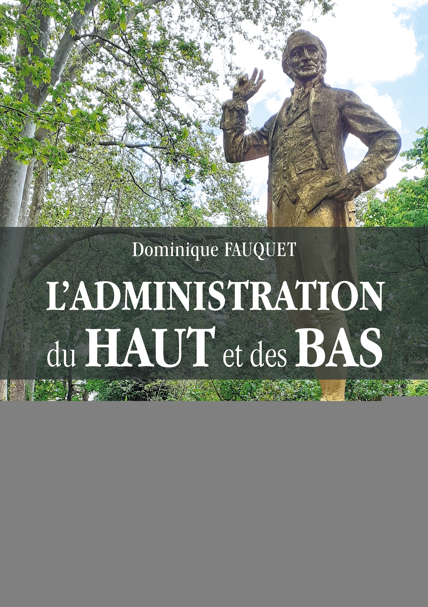 L'Administration du haut et des bas