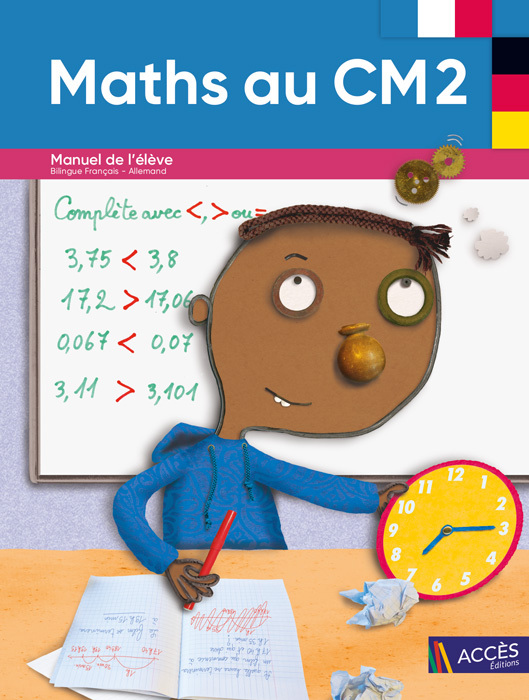 BILINGUE FRANÇAIS ALLEMAND MATHS AU CM2 - MANUEL DE L'ÉLÈVE