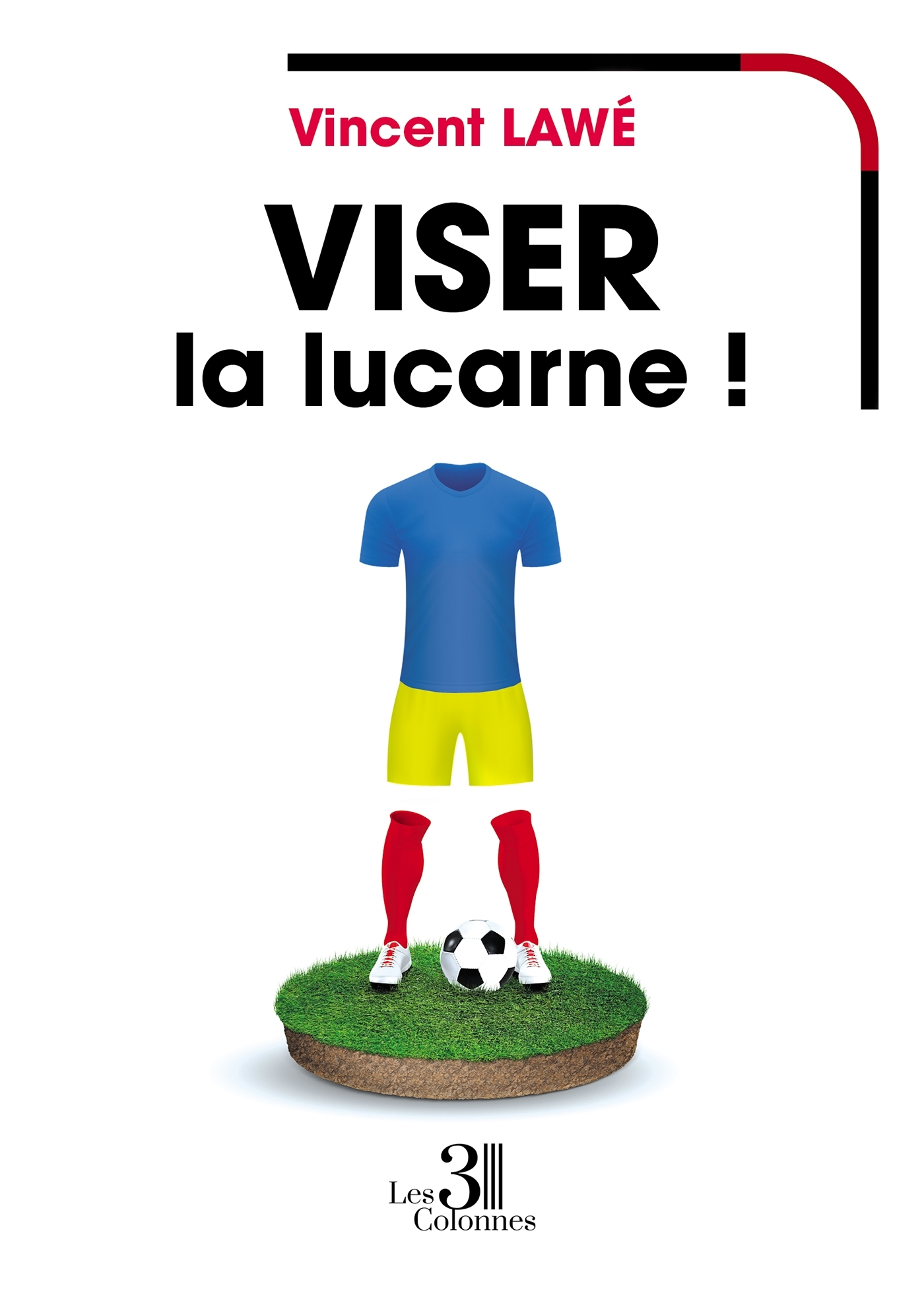 Viser la lucarne !