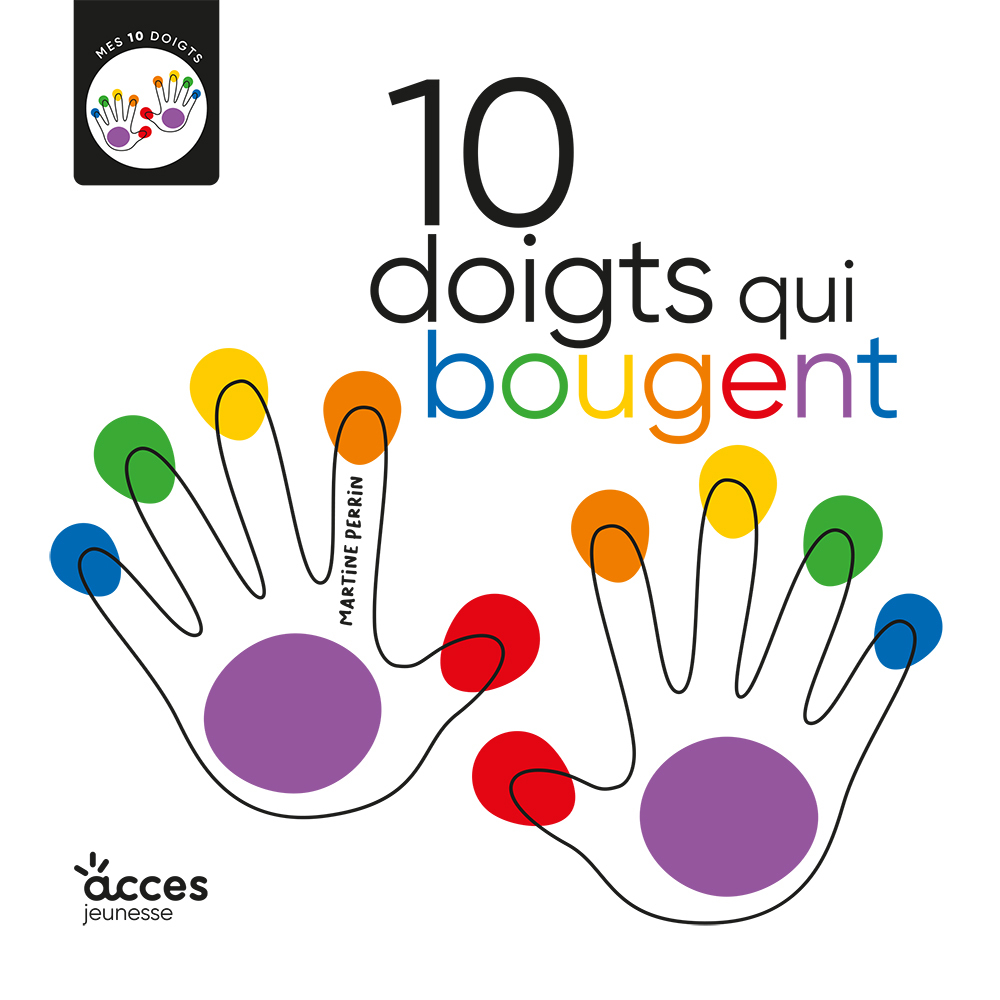 10 DOIGTS QUI BOUGENT