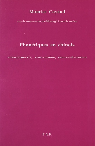 Phonétiques en chinois - sino-japonais, sino-coréen, sino-vietnamien