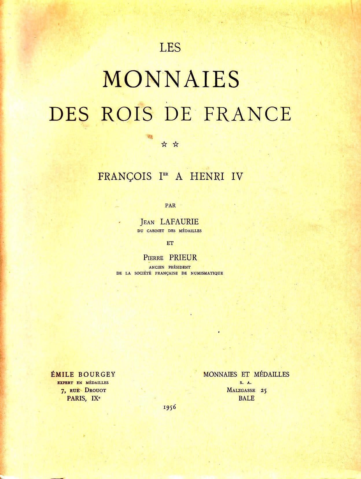 Les monnaies des Rois de France – François Ier à Henri IV – Tome II