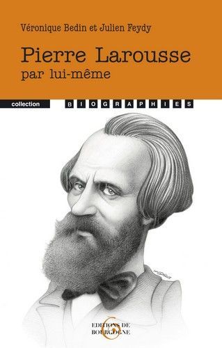 Pierre larousse par lui-meme
