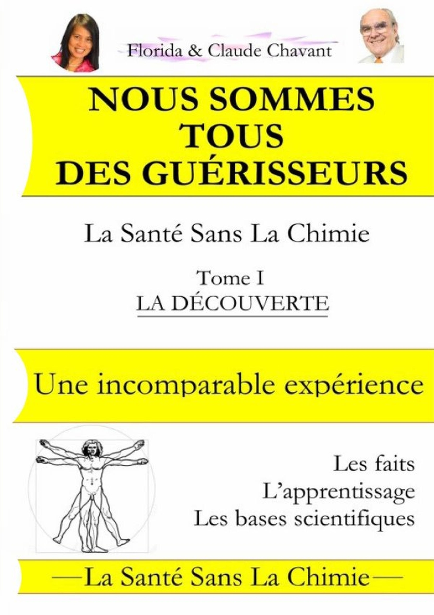 Nous sommes tous des guérisseurs - La santé sans la chimie