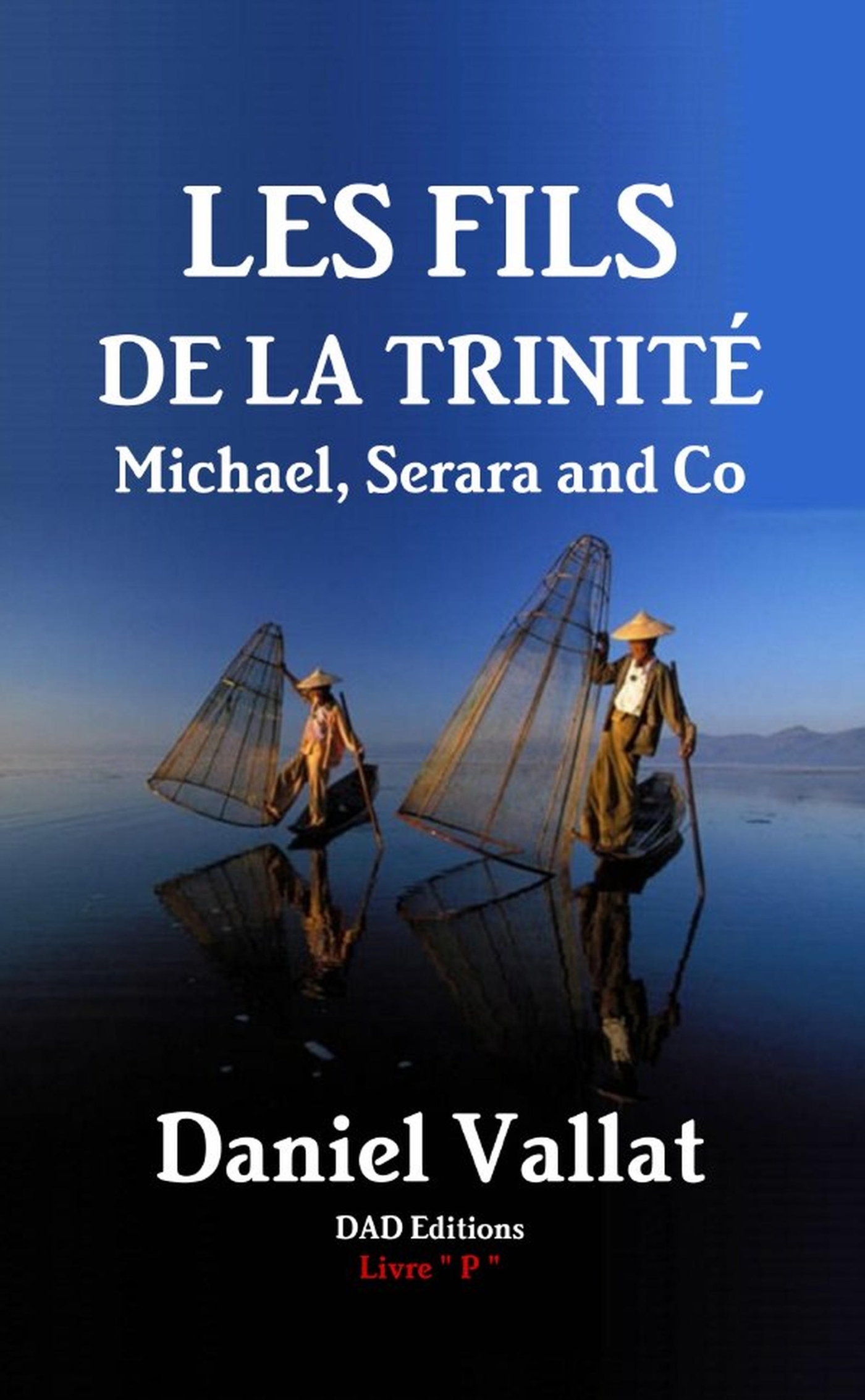 Les Fils de la Trinité - Michael, Serara and Co