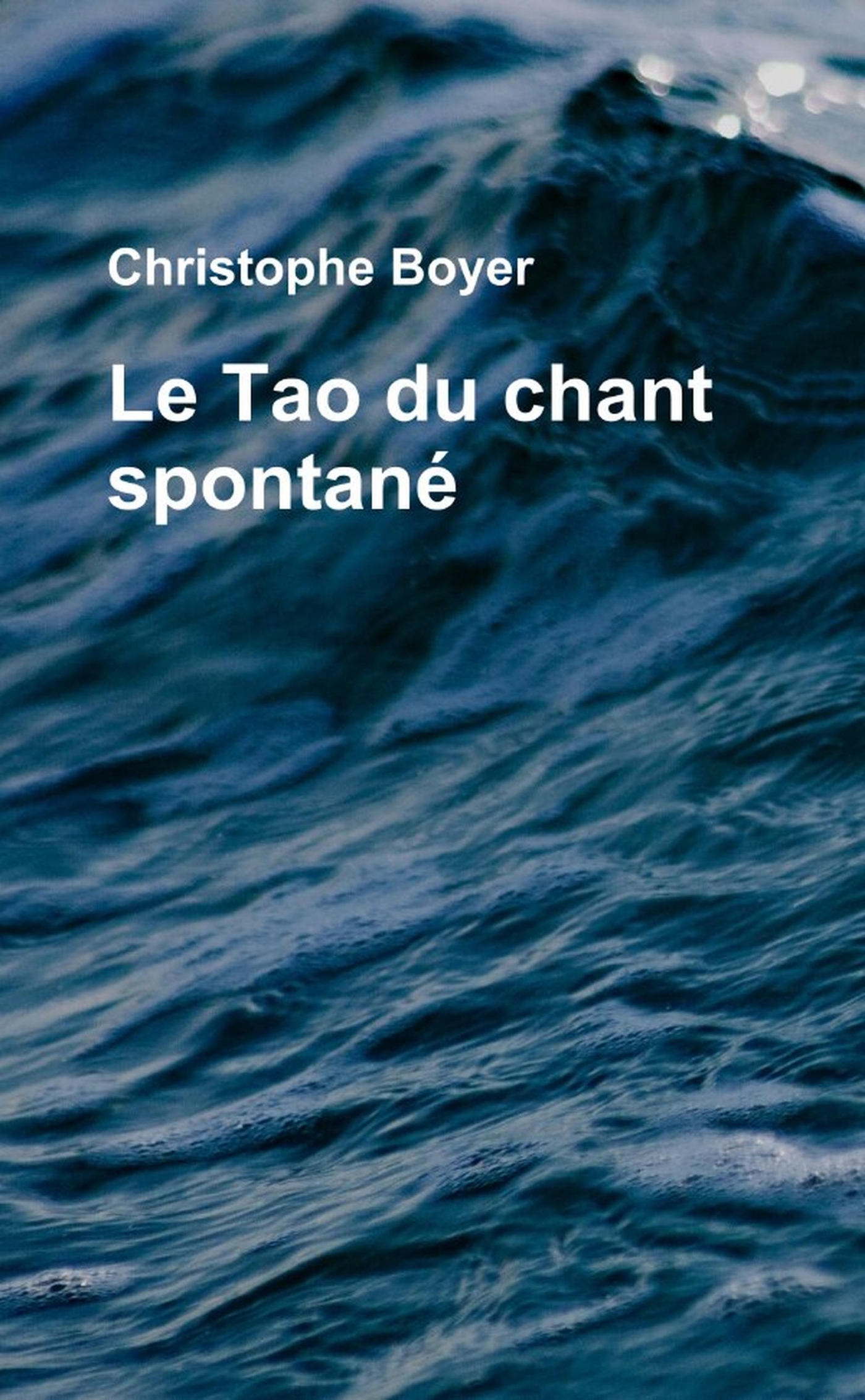 Le Tao du chant spontané