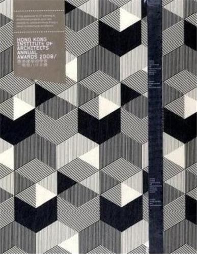 Hong Kong Institute of Architects Annual Awards 2008 /ANGLAIS/CHINOIS