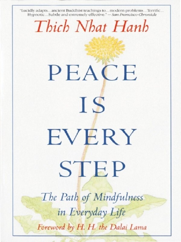 Peace Is Every Step