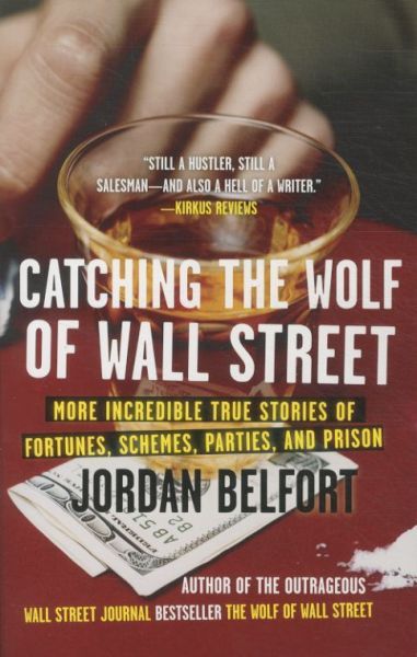 Catching the Wolf of Wall Street