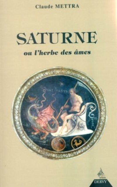 Saturne - Ou l'herbe des âmes