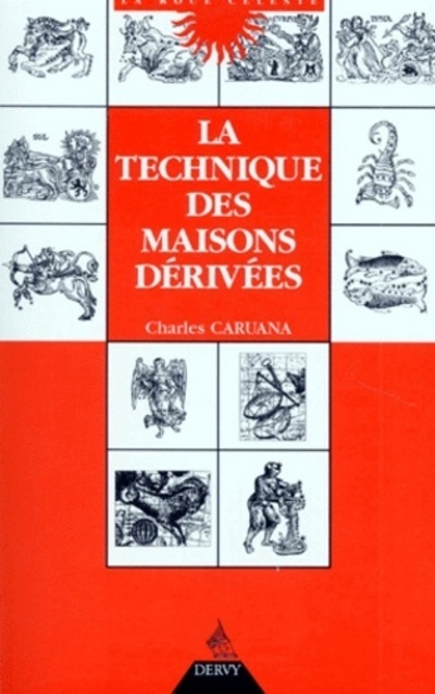 La Technique des maisons dérivées