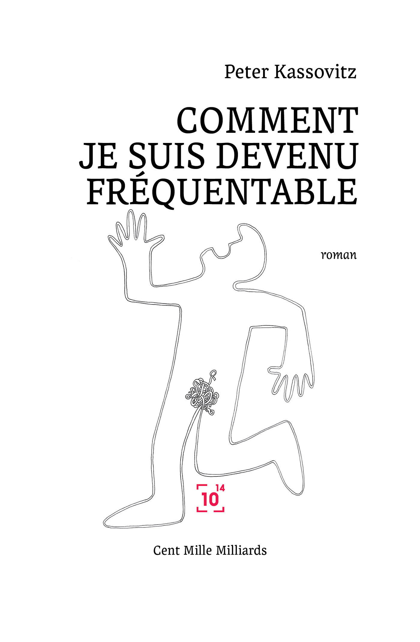 Comment je suis devenu fréquentable