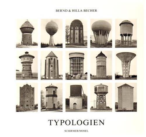 Bernd & Hilla Becher Typologien (Paperback) /anglais/allemand