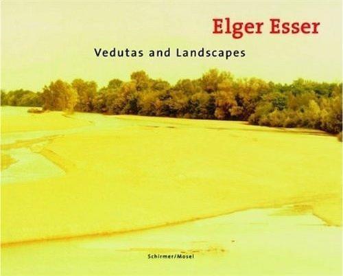 Elger Esser Vedutas and Landscapes (Reed.) /anglais/allemand