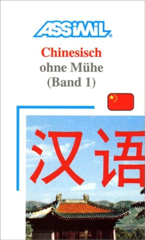 Chinesisch ohne mühe - band 1 (livre seul)