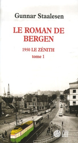 Le Roman de Bergen, 1950 le zénith - tome 1
