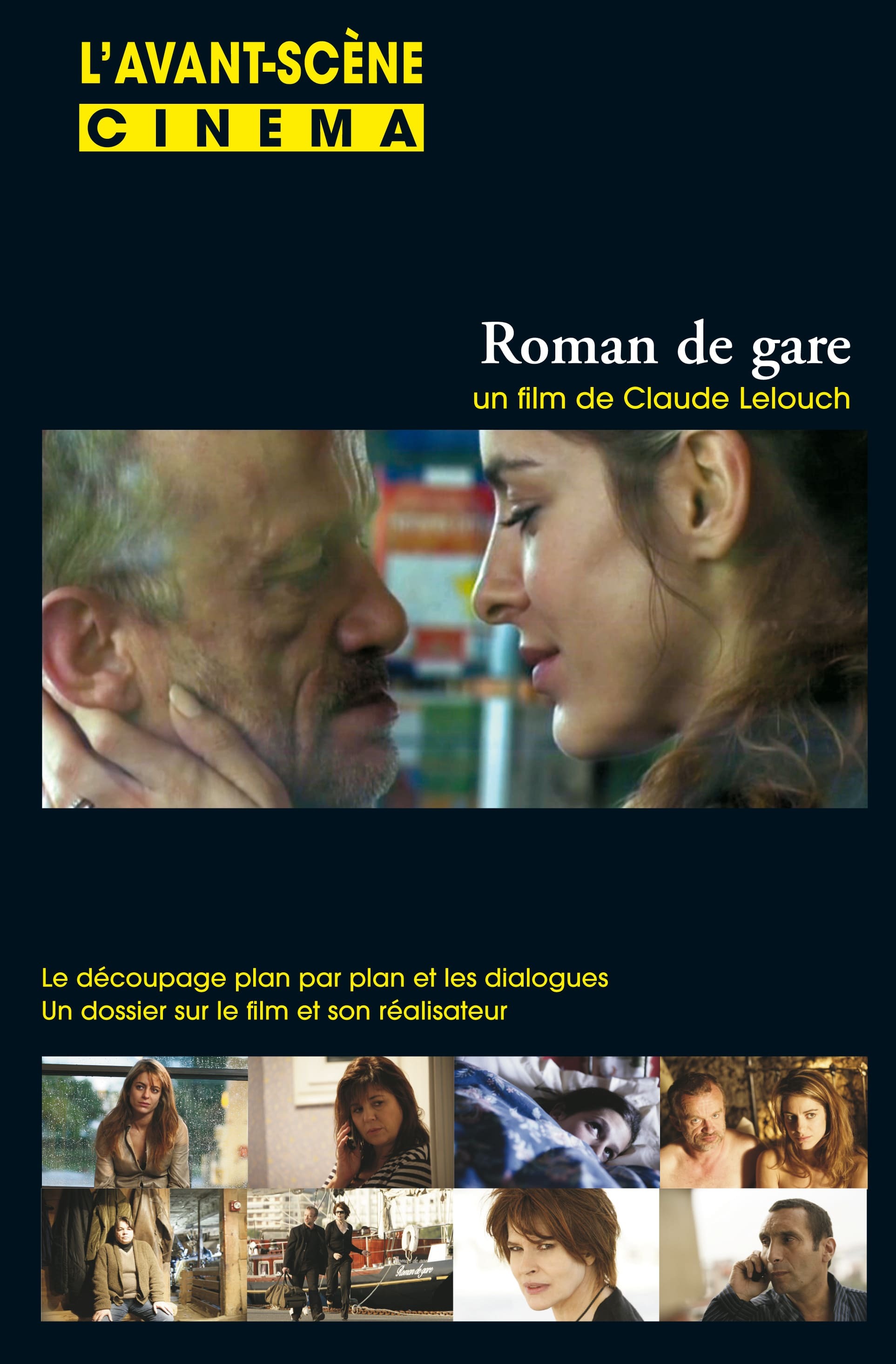 L'Avant Scène cinéma n°566 : Roman de gare - Novembre 2007