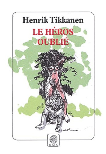 Le héros oublié