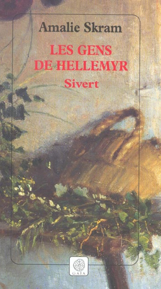 Les gens de Hellemyr, Sivert