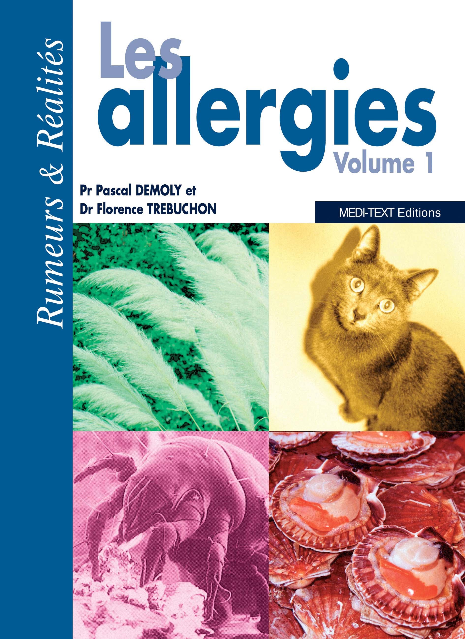 LES ALLERGIES vol 1 : RUMEURS ET REALITES